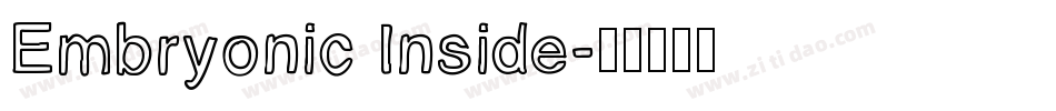 Embryonic Inside字体转换